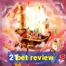 21bet review